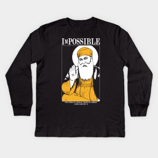 ImPOSSIBLE : Guru Nanak Dev Ji Kids Long Sleeve T-Shirt